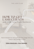5 Ways to Get Your First Lash Client This Week - FREE Guide