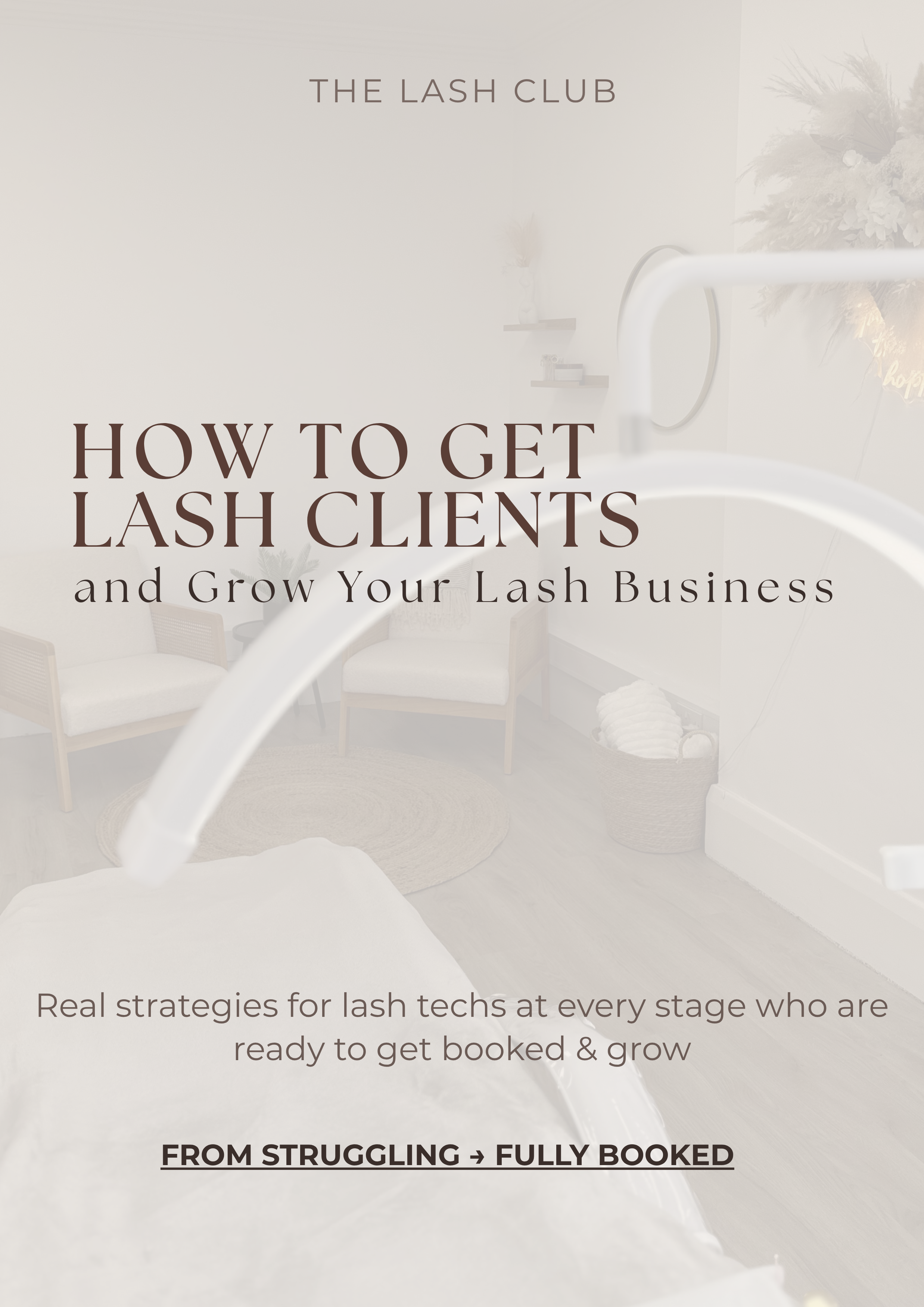 5 Ways to Get Your First Lash Client This Week - FREE Guide